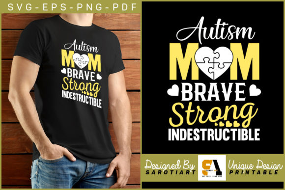 Autism Mom Brave Strong Indestructible